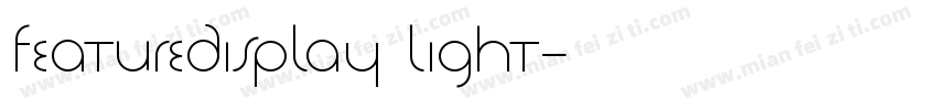 Featuredisplay light字体转换